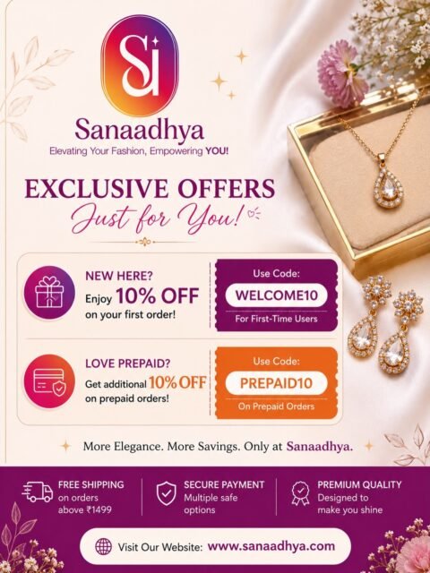 ✨ Style more. Save more. Because you deserve both! 💖 Shop now with our exclusive offers. 💎

🛍️ Visit www.sanaadhya.com and use code WELCOME10 or PREPAID10 to save today! ✨